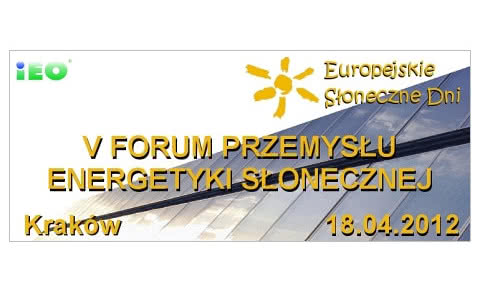Podsumowanie V Forum Przemysłu Energetyki Słonecznej