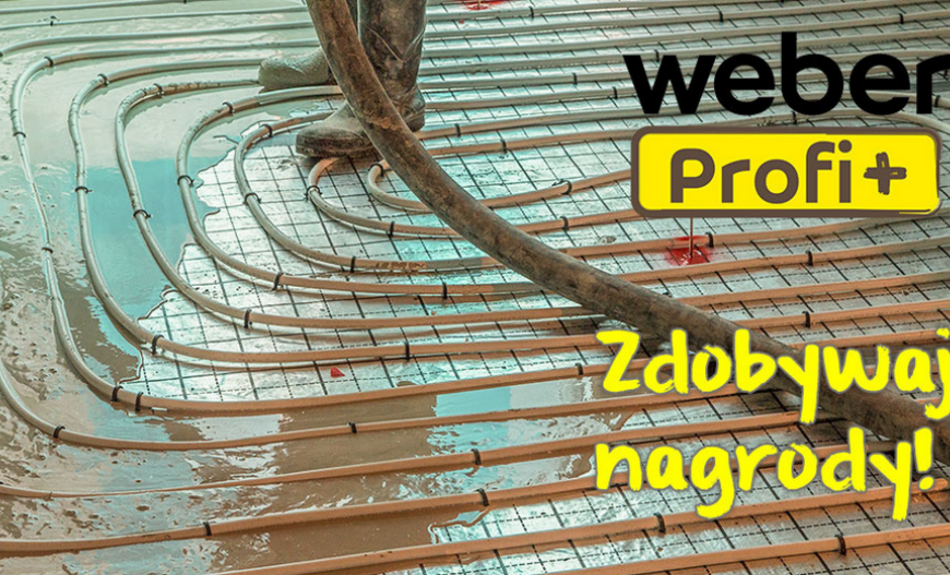 Program z nagrodami Weber Profi+ dla wykonawców budowlanych